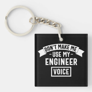 Llavero no me obliguen a usar mi voz de ingeniero