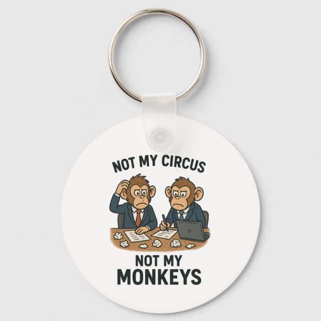 Llavero No mi circo, no mis monos - Divertido monje Person (Anverso)