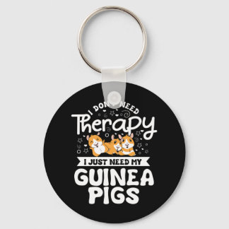 Llavero No necesito terapia Guinea Cerdo Cavy Roddent