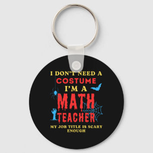 Llavero No necesito un disfraz, soy profesor de matemática