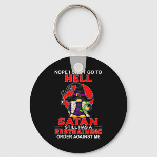 Llavero No, no puedo ir al infierno, Satanás todavía tiene