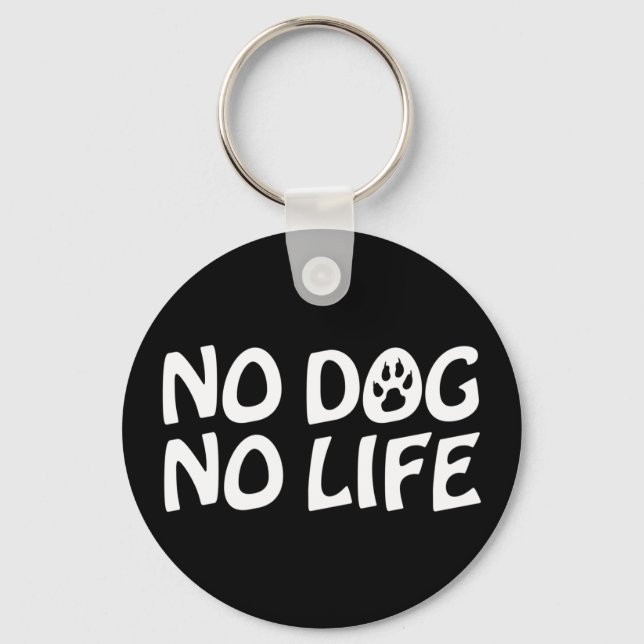 LLAVERO NO PERRO NO LIFE KEYCHAIN (Anverso)