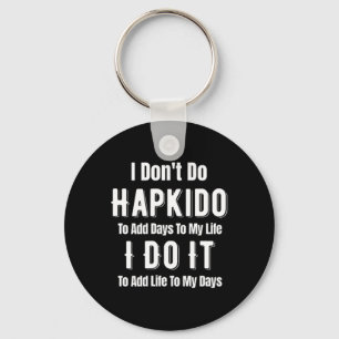 Llavero No Practico Hapkido Para Agregar Días A Mi Vida Ji