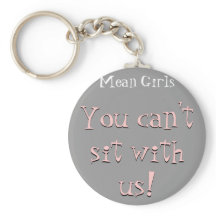 No puedes sentarte con nosotros, Key Chain