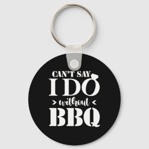 Llavero No puedo decir que lo hago sin Bbq Boda Bridal Eng