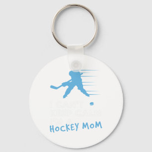 Llavero No Puedo Mantener La Calma Soy Una Mamá De Hockey 