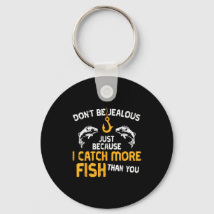 Llavero No seas celoso Pescar divertido pescador hombre an
