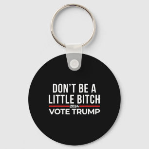 Llavero No seas un poco de Trump en el voto de 2024