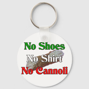 Llavero No Shoes No Shirt No Cannoli