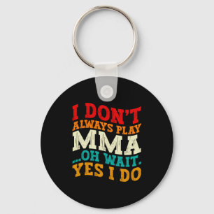 Llavero No Siempre Peleo Mma Oh Espera Sí Lo Hago Luchando