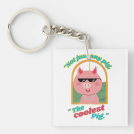 Llavero No sólo cualquier cerdo, el cerdo más genial