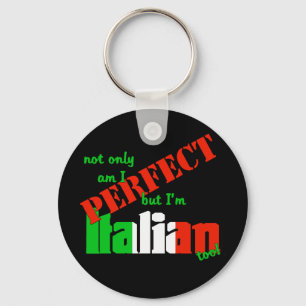 Llavero No sólo soy perfecto, sino que también soy italian