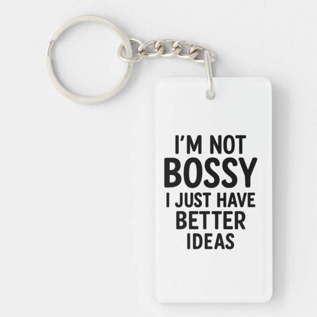 Llavero "No soy Bossy, solo tengo mejores ideas" Hoodie (Frente)