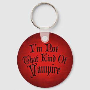 Llavero No Soy Ese Tipo De Vampiro