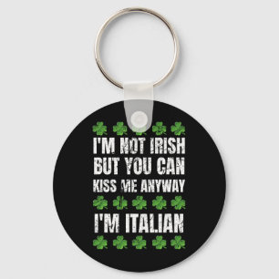 Llavero No soy irlandés bésame de todos modos divertido St