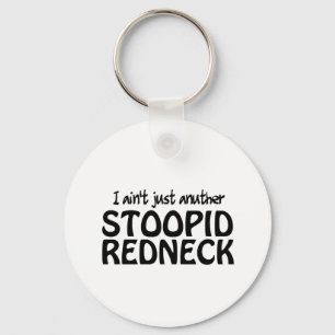 Llavero No soy solo Anuther Stoopid Redneck