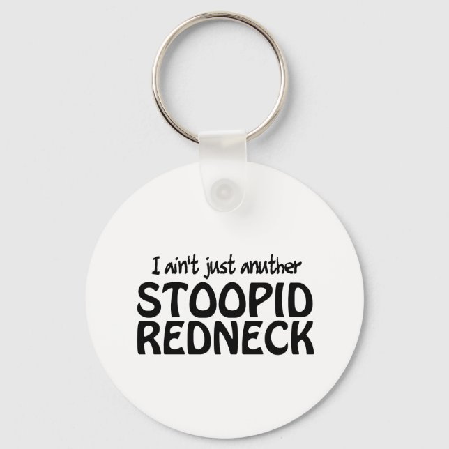 Llavero No soy solo Anuther Stoopid Redneck (Anverso)