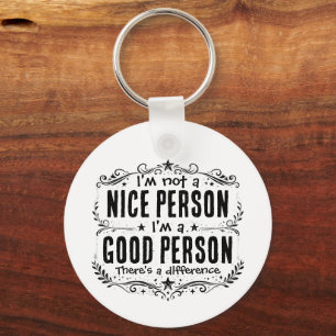 Llavero No soy una persona agradable, soy una buena person