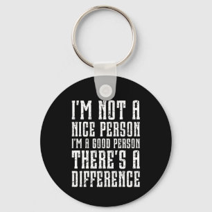 Llavero No soy una persona agradable, soy una buena person