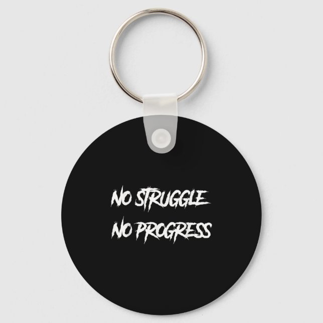 Llavero No Struggle No Progress Motivational Saying  (Anverso)