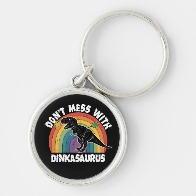 Llavero No Te Metas Con Dinkasaurus Pickleball (Frente)
