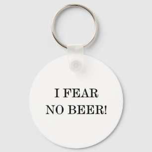 LLAVERO ¡NO TEMO NINGUNA CERVEZA!