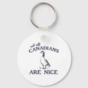 Llavero No todos los canadienses son buenos gansos gracios