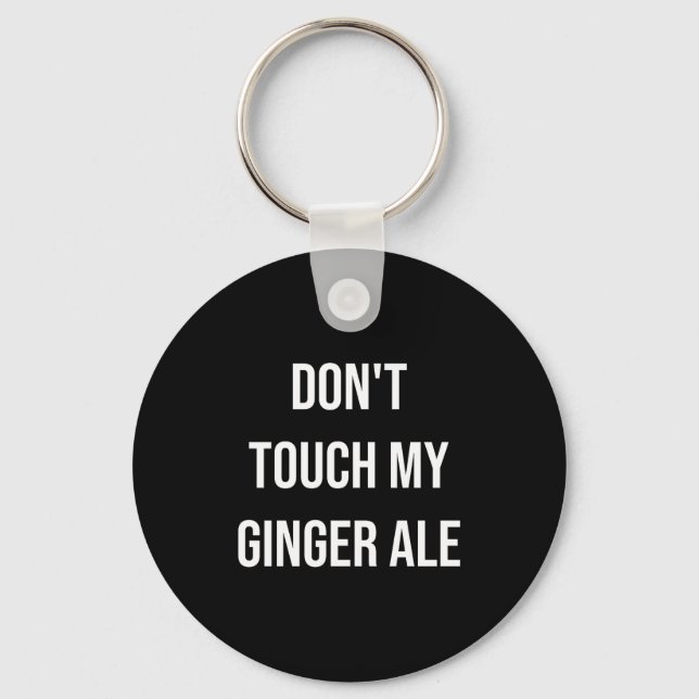 Llavero No Toques Mi Ginger Ale Divertida Comida Comilón P (Anverso)