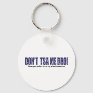 Llavero No-TSA-Me-BRO.xpng