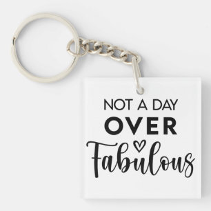 Llavero No un día más que fabuloso – divertido dicho de cu