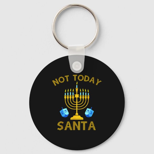 Llavero Not Today Santa Funny Hanukkah Pajama Menorah Jewi (Anverso)