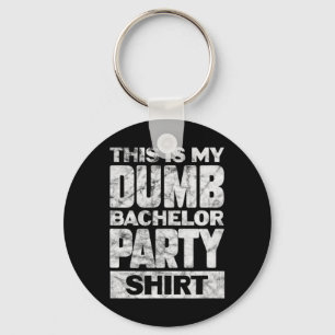 Llavero Novio Hombre Boda Esta Es Mi Estúpida Despedida de
