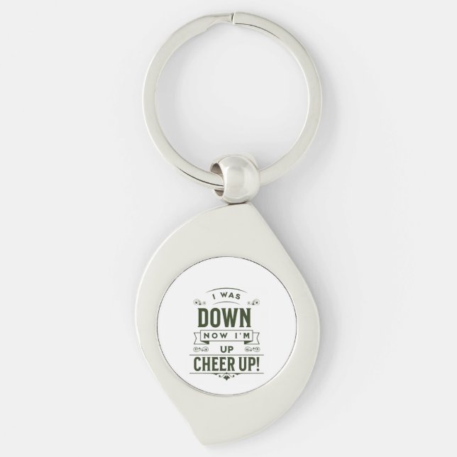 LLAVERO NOW I'M UP CHEER UP METAL KEYCHAIN  (Anverso)