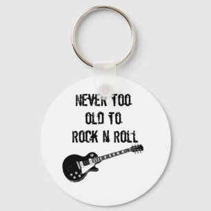 Llavero Nunca Demasiado Viejo Para Rock N Roll