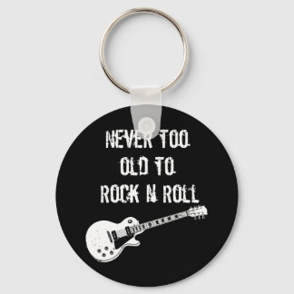 Llavero Nunca Demasiado Viejo Para Rock N Roll (oscuro)