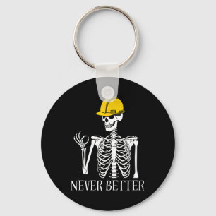 Llavero Nunca mejor construcción Funny Skeleton Halloween