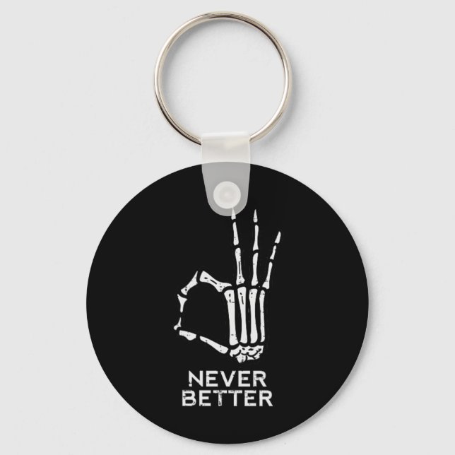Llavero Nunca mejor OK Rótulo Skeleton Hand Fun Halloween  (Anverso)