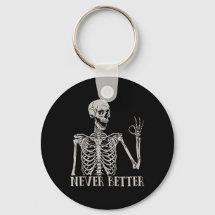 Llavero Nunca mejor Skeleton Fun Skull Halloween para las