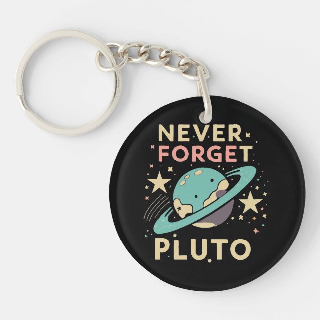 Llavero Nunca Olvides la Ciencia Espacial de Plutón (Frente)