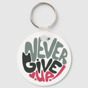 Llavero Nunca se rindan - Un blanco inspirador que se elev