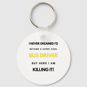 Llavero Nunca soñé que me convertiría en un super bus de G