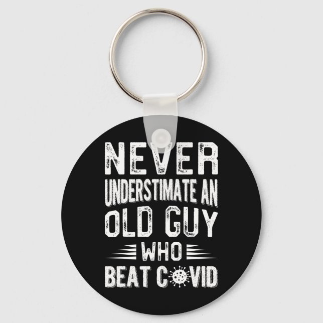 Llavero Nunca Subestimes A Un Viejo Que Golpea A Covid COV (Anverso)