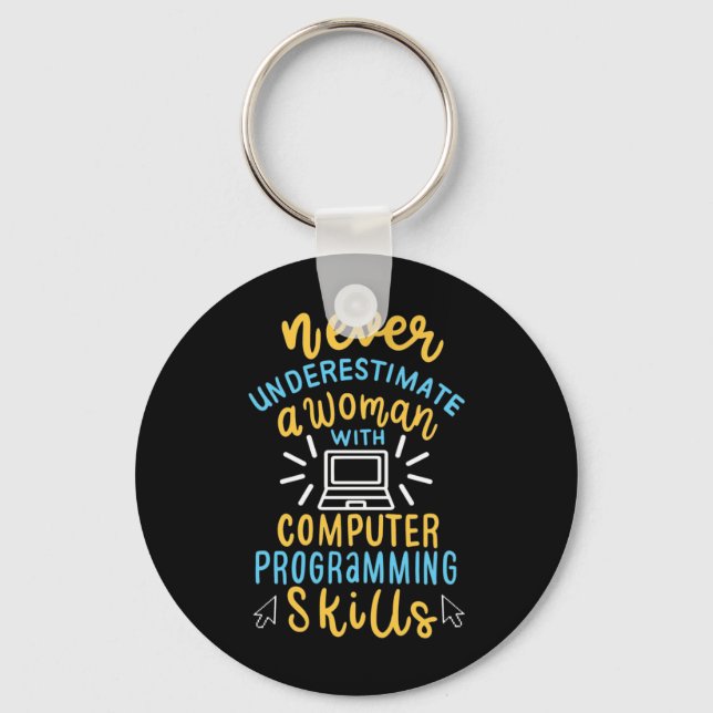 Llavero Nunca Subestimes A Una Mujer Con Una Computadora (Anverso)