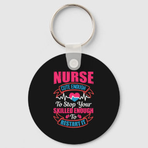 Llavero Nurse Gift Enfermera Lo Suficiente Para Detenert