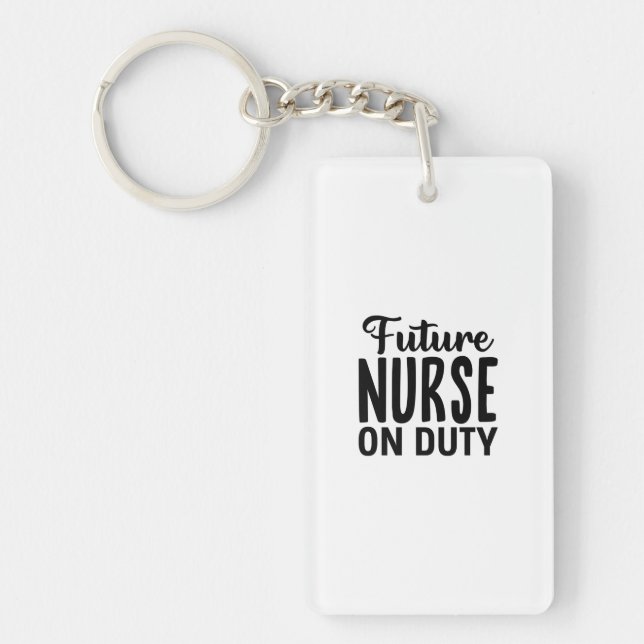 Llavero Nurse Gift Future Nurse On Duty (Frente)