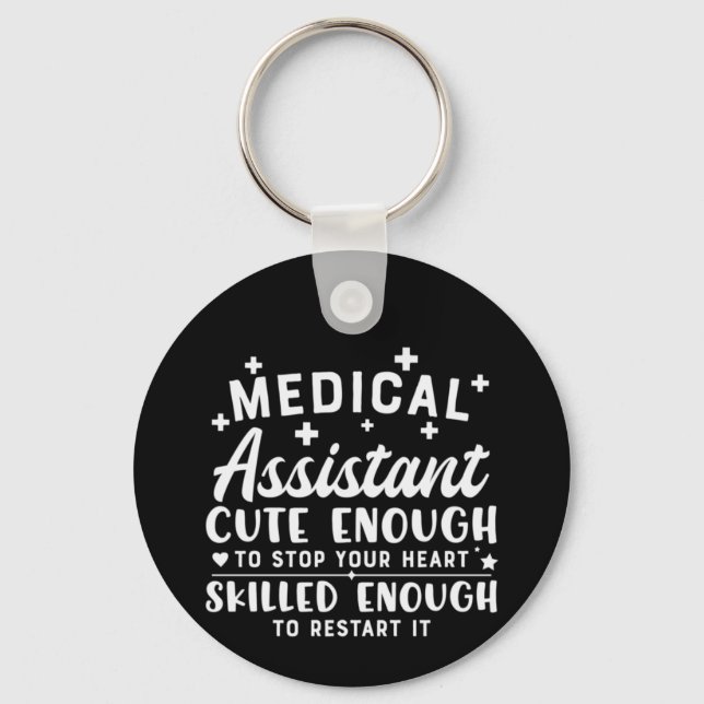 Llavero Nurse Gift Medical Assistant Cute Enough (Anverso)