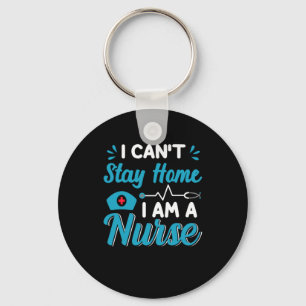 Llavero Nurse Gift No Puedo Quedarme En Casa