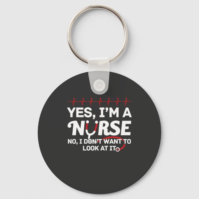 Llavero Nursing Life | Yes I Am A Nurse (Anverso)