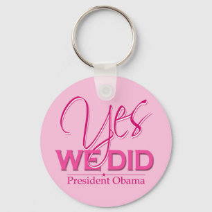 Llavero Obama SÍ, nosotros rosamos - Keychain