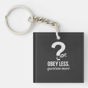 Llavero Obedece Menos. Pregunta más - Diseño de citas rebe